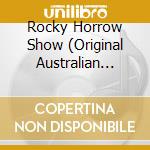 Rocky Horrow Show (Original Australian Cast) / Ocr cd