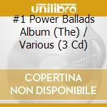 #1 Power Ballads Album (The) / Various (3 Cd) cd