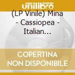 (LP Vinile) Mina - Cassiopea - Italian Songbook (2 Lp) lp vinile