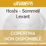 Hoshi - Sommeil Levant cd