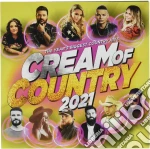 Cream Of Country 2021 / Various cd