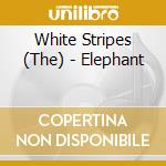 White Stripes (The) - Elephant cd