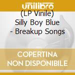 (LP Vinile) Silly Boy Blue - Breakup Songs vinile