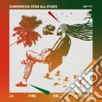 (LP Vinile) Garrincha Star All-S - La Vibe Del Padrone vinile