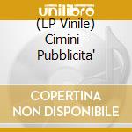 (LP Vinile) Cimini - Pubblicita' vinile