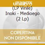 (LP Vinile) Inoki - Medioego (2 Lp) lp vinile