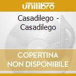 Casadilego - Casadilego cd