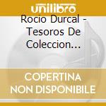 Rocio Durcal - Tesoros De Coleccion Volume 2 (3 Cd) cd