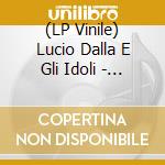 (LP Vinile) Lucio Dalla E Gli Idoli - Geniale? (2 Lp) lp vinile