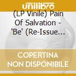 (LP Vinile) Pain Of Salvation - 'Be' (Re-Issue 2021) (3 Lp) vinile