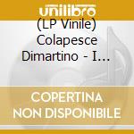 (LP Vinile) Colapesce Dimartino - I Mortali2 (2 Lp) (Sanremo 2021) vinile