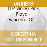 (LP Vinile) Pink Floyd - Saucerful Of Secrets (Mono) lp vinile