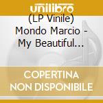 (LP Vinile) Mondo Marcio - My Beautiful Bloody Break Up (Picture Disc) lp vinile