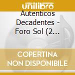 Autenticos Decadentes - Foro Sol (2 Cd) cd