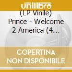 (LP Vinile) Prince - Welcome 2 America (4 Lp) lp vinile