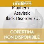 Mayhem - Atavistic Black Disorder / Kommando - Ep cd