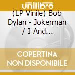 (LP Vinile) Bob Dylan - Jokerman / I And I (The Reggae Remix EP) (Rsd 2021) vinile