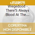 Wiegedood - There'S Always Blood At The End Of The Road cd