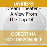 Dream Theater - A View From The Top Of The World (2 Cd+Blu-Ray) cd
