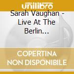 Sarah Vaughan - Live At The Berlin Philharmonie 1969 (2 Cd) cd