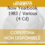 Now Yearbook 1983 / Various (4 Cd) cd musicale