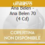 Ana Belen - Ana Belen 70 (4 Cd) cd
