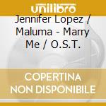 Jennifer Lopez / Maluma - Marry Me / O.S.T. cd