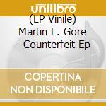 (LP Vinile) Martin L. Gore - Counterfeit Ep lp vinile