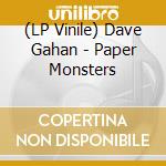 (LP Vinile) Dave Gahan - Paper Monsters lp vinile