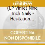 (LP Vinile) Nine Inch Nails - Hesitation Marks (2 Lp) lp vinile