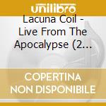Lacuna Coil - Live From The Apocalypse (2 Cd) cd