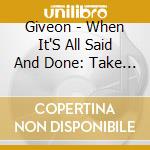 Giveon - When It'S All Said And Done: Take Time cd