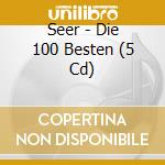 Seer - Die 100 Besten (5 Cd) cd musicale