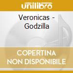 Veronicas - Godzilla cd