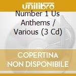 Number 1 Us Anthems / Various (3 Cd) cd musicale