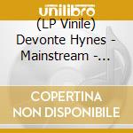 (LP Vinile) Devonte Hynes - Mainstream - O.S.T. vinile