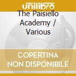 The Paisiello Academy / Various cd