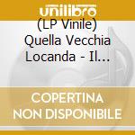 (LP Vinile) Quella Vecchia Locanda - Il Tempo Della Gioia - 180Gr Rosso vinile