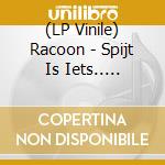 (LP Vinile) Racoon - Spijt Is Iets.. -Lp+Cd- vinile