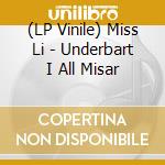 (LP Vinile) Miss Li - Underbart I All Misar vinile