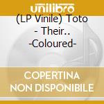 (LP Vinile) Toto - Their.. -Coloured- vinile