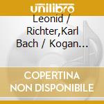 Leonid / Richter,Karl Bach / Kogan - Bach: Violin Sonatas (2 Cd) cd musicale