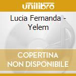 Lucia Fernanda - Yelem cd