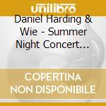 Daniel Harding & Wie - Summer Night Concert 2021 cd musicale