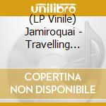 (LP Vinile) Jamiroquai - Travelling Without Moving (25Th Anniversary) (Yellow Vinyl) (2 Lp) vinile