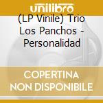 (LP Vinile) Trio Los Panchos - Personalidad lp vinile
