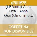 (LP Vinile) Anna Oxa - Anna Oxa (Omonimo 1979) (Orange Vinyl) lp vinile