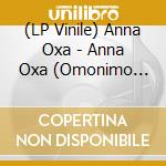 (LP Vinile) Anna Oxa - Anna Oxa (Omonimo 1979) (Orange Vinyl) vinile
