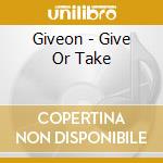Giveon - Give Or Take cd