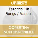 Essential Hit Songs / Various cd